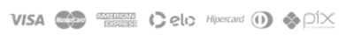 Formas de pagamento: Visa, Mastercard, American Express, Elo, Hipercard, Diners, PIX